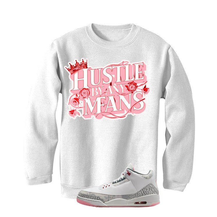 Air Jordan 3 Wings White T-Shirt (Hustle By Any Means)| illcurrency