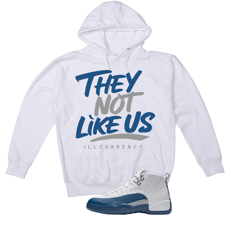 Air Jordan 12 French Blue White T-Shirt (They not like us)| illcurrency