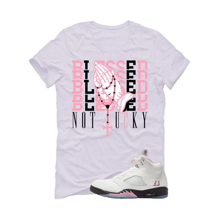 Air Jordan 5 OG 35th Anniversary Matching T-Shirt, Sweatshirts & Hoodies White T-Shirt (Blessed not lucky)| illcurrency