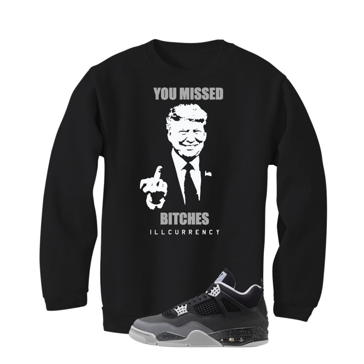Air Jordan 4 Fear Pack Black T-Shirt (Trump you missed)| illcurrency