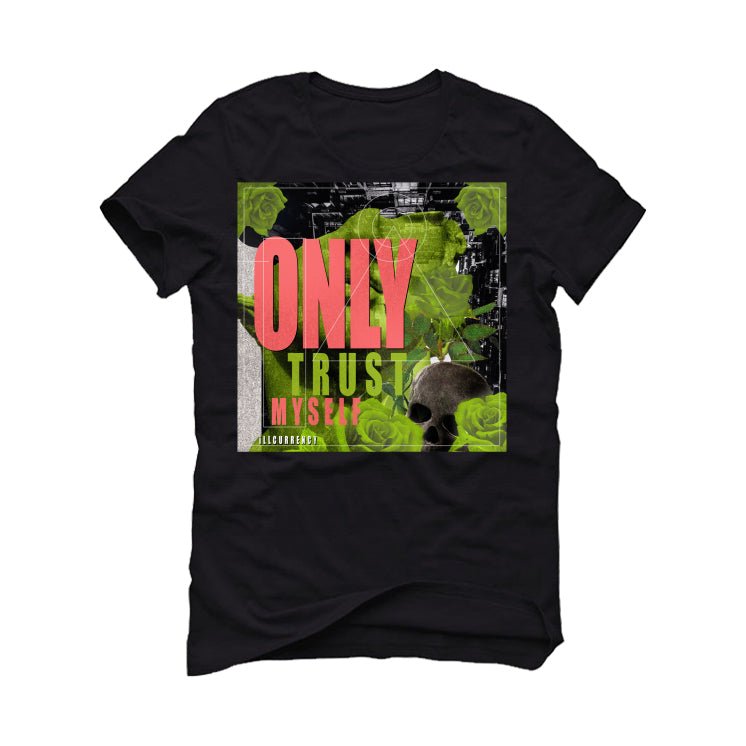 Air Jordan 1 SE Lava Glow - Black T-Shirt (ONLY TRUST MYSELF)