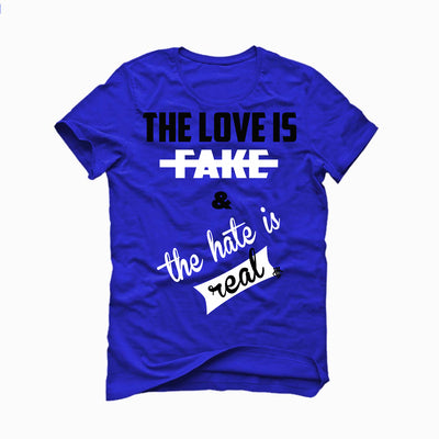 Air Jordan 1 Royal Reimagined | Illcurrency Royal Blue T-Shirt (Love is Fake)