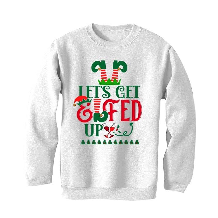CHRISTMAS UGLY SWEATERS White T-Shirt (Elfed Up) - illCurrency Sneaker Matching Apparel