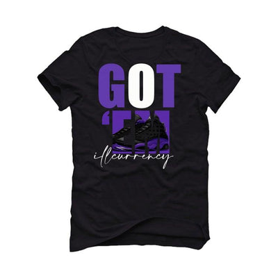 Air Jordan 13 “Court Purple” Black T-Shirt (Got Em) - illCurrency Sneaker Matching Apparel