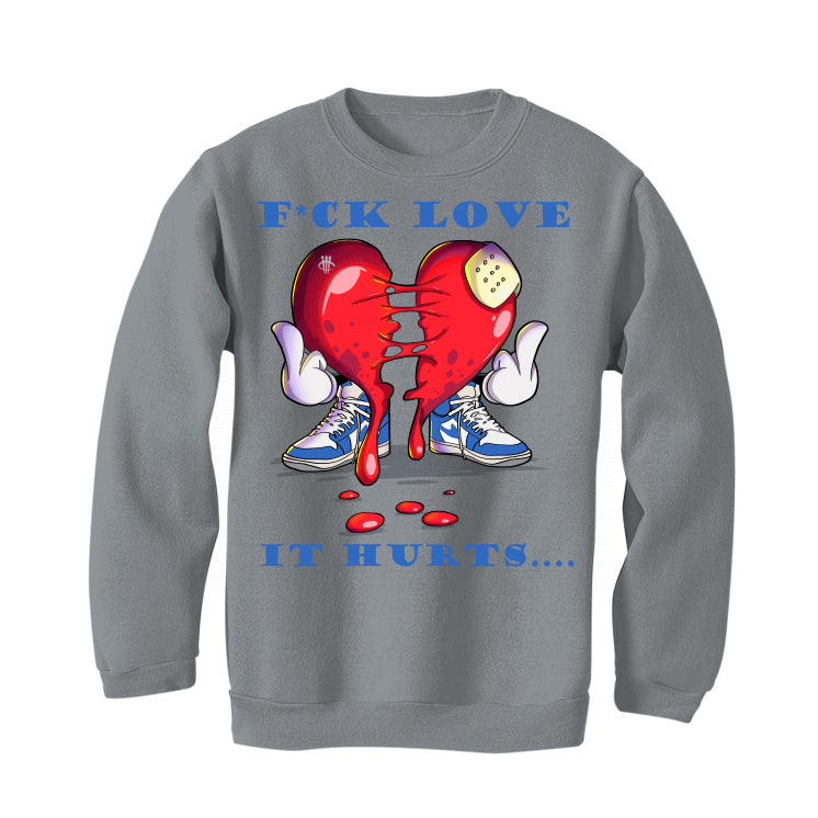 Air Jordan 1 High OG True Blue - Grey T-Shirt (F LOVE IT HURTS)