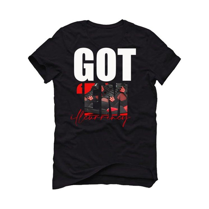 Air Jordan 4 “Red Thunder” Black T-Shirt (Got Em) - illCurrency Sneaker Matching Apparel