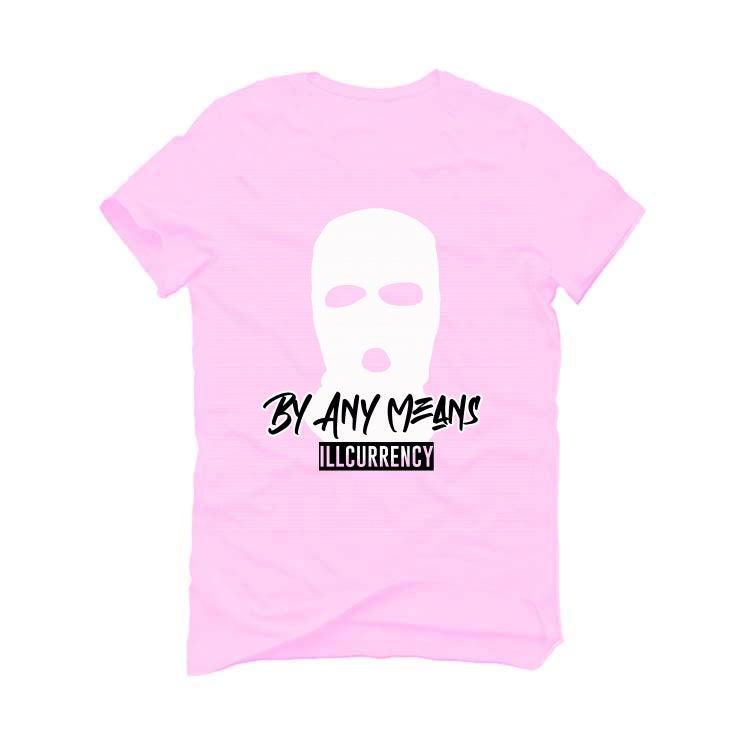 Air Jordan 1 “Bubble Gum” Pink T-Shirt (By Any Means) - illCurrency Sneaker Matching Apparel