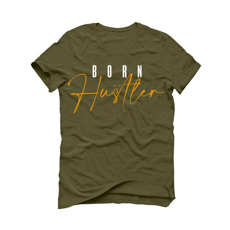 Nike Dunk Low Dusty Olive Gold Military Green T-Shirt (Born Hustler) - illCurrency Sneaker Matching Apparel