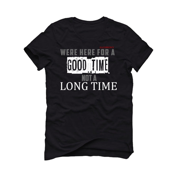 Air Jordan 13 Retro “Black Flint”| ILLCURRENCY Black T-Shirt (Were here for a good time)