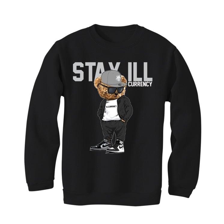 Air Jordan 1 HIGH OG WMNS SILVER TOE 2021 Black T-Shirt (Stay ill Bear) - illCurrency Sneaker Matching Apparel