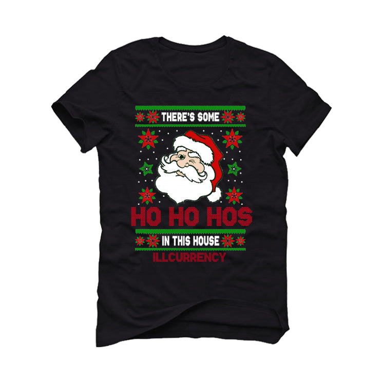 CHRISTMAS UGLY SWEATERS Black T-Shirt (HO HO HOS in this house)