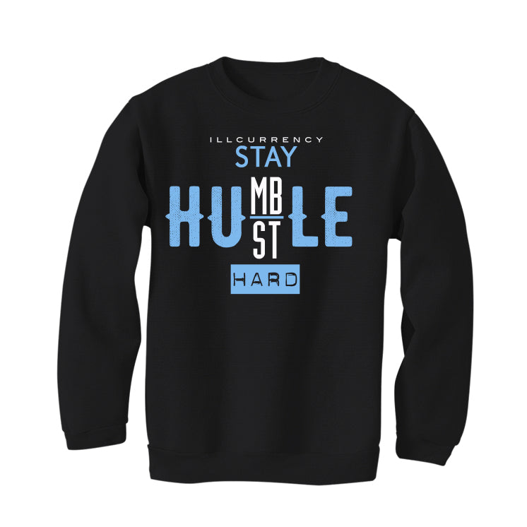 Air Jordan 13 “Black UNC” Black T-Shirt (Stay humble hustle hard)