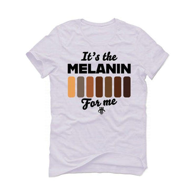 BLACK HISTORY MONTH White T-Shirt (MELANIN FOR ME) - illCurrency Sneaker Matching Apparel