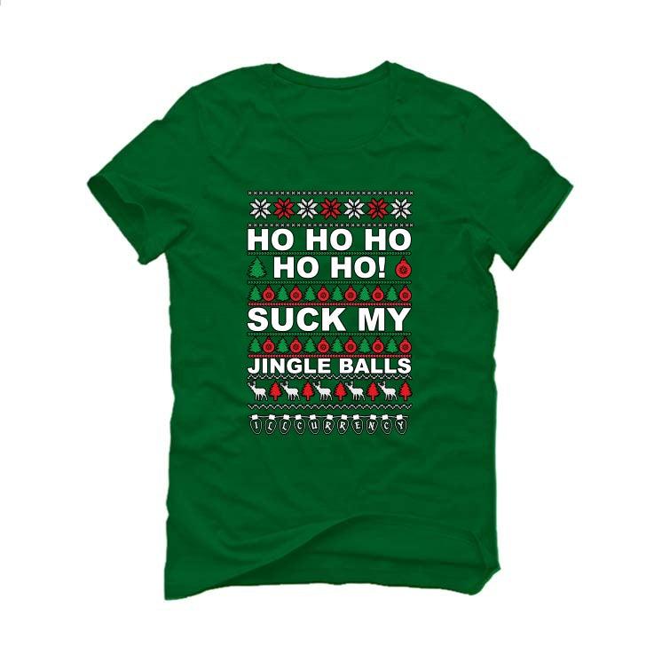 CHRISTMAS UGLY SWEATERS Pine Green T-Shirt (Jingle Balls) - illCurrency Sneaker Matching Apparel