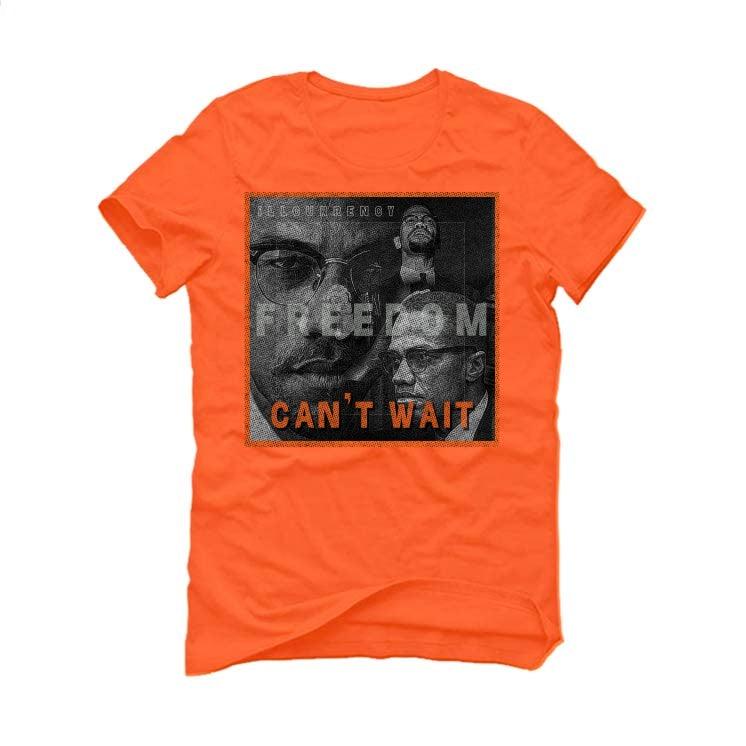 Air Jordan 5 “Shattered Backboard” 2021 Orange T-Shirt (FREEDOM CAN'T WAIT) - illCurrency Sneaker Matching Apparel