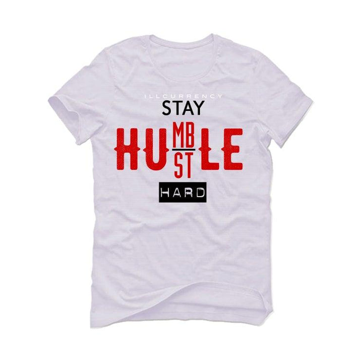 Air Jordan 1 KO White T-Shirt (Stay Humble Hustle Hard) - illCurrency Sneaker Matching Apparel