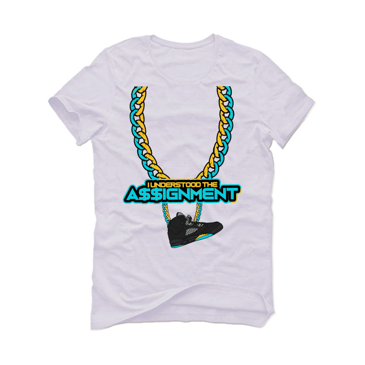 Air Jordan 5 Aqua - White T-Shirt (I UNDERSTOOD THE ASSIGNMENT)