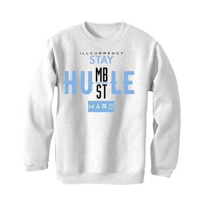Air Jordan 1 high OG “University Blue” 2021 White T-Shirt (Stay humble hustle hard) - illCurrency Sneaker Matching Apparel