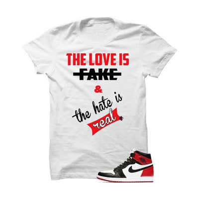 Jordan 1 Og Black Toe White T Shirt (Love Is Fake)