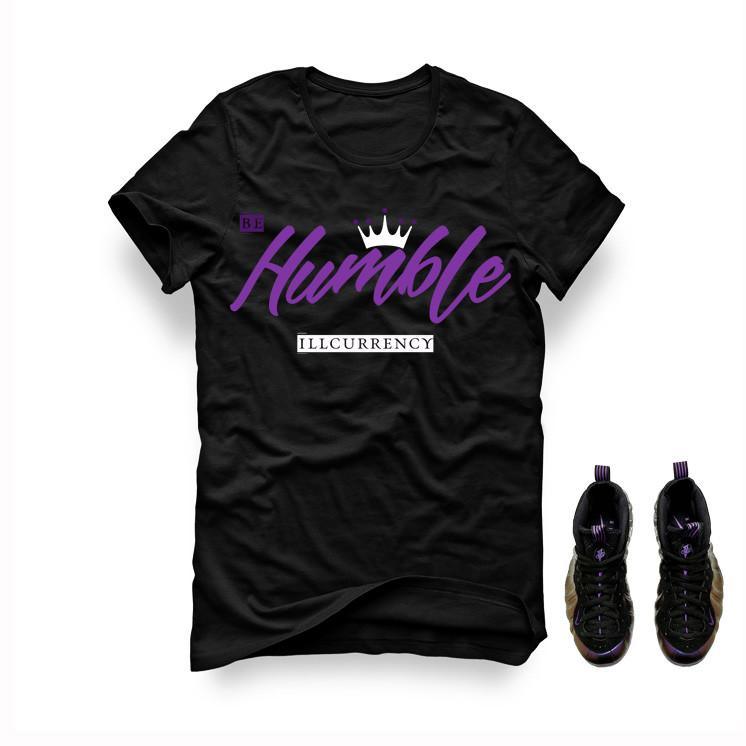 Foamposite One Eggplant Black T Shirt (Be Humble)