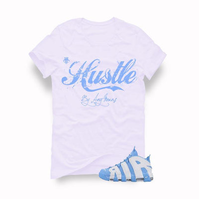 Nike Air More Uptempo UNC White T (Hustle by any means)