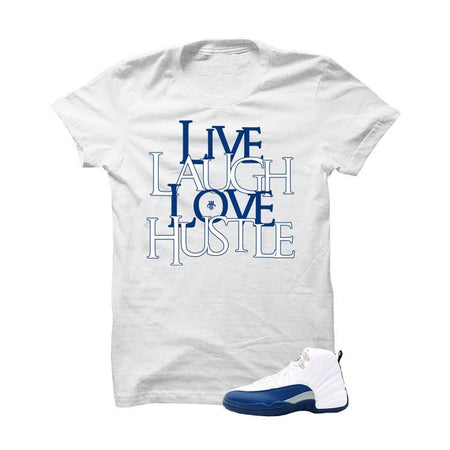 Jordan 12 French Blue White T Shirt Love Hustle illCurrency Sneaker Matching Apparel