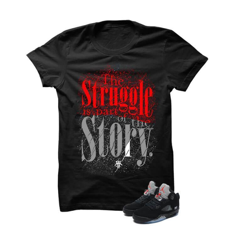 Jordan 5 OG Black Metallic  Black T Shirt ( The Struggle)