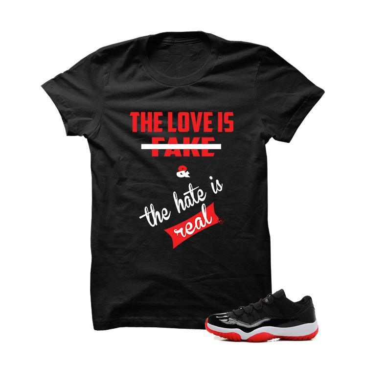 The Hate Is Real Bred11s Black T Shirt